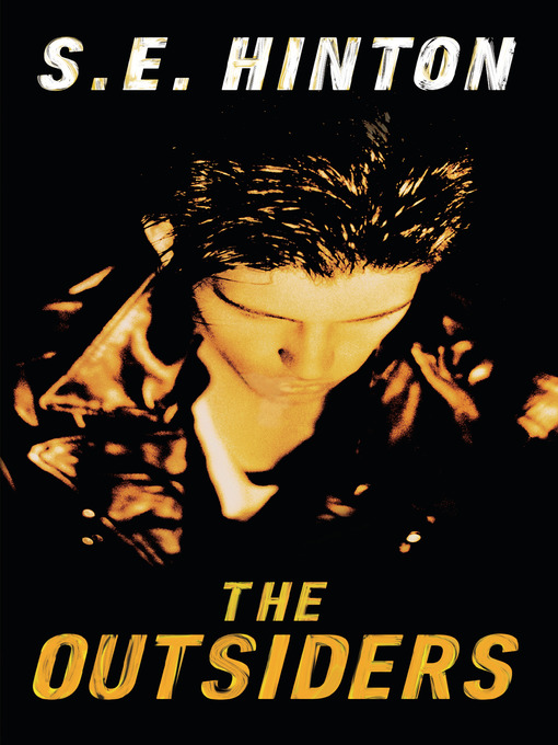 Title details for The Outsiders by S. E. Hinton - Available